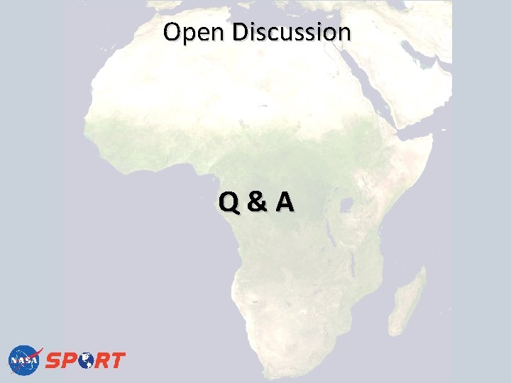 Open Discussion Q&A 