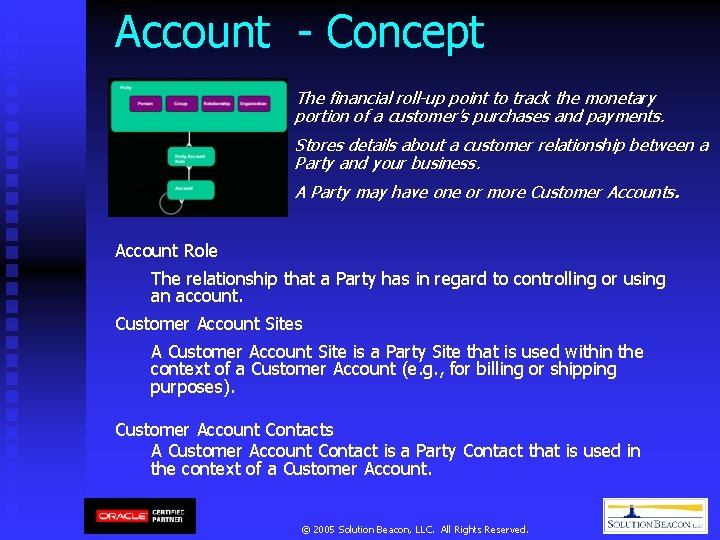 Account - Concept The financial roll-up point to track the monetary portion of a Account - Concept The financial roll-up point to track the monetary portion of a