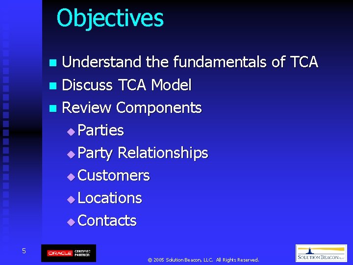 Objectives Understand the fundamentals of TCA n Discuss TCA Model n Review Components u Objectives Understand the fundamentals of TCA n Discuss TCA Model n Review Components u