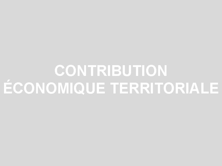 CONTRIBUTION ÉCONOMIQUE TERRITORIALE 