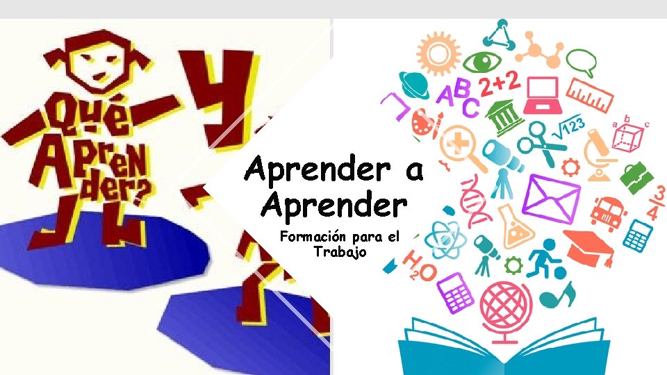 Aprender a Aprender Formación para el Trabajo 