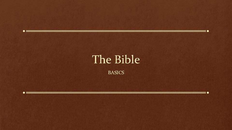 The Bible BASICS 