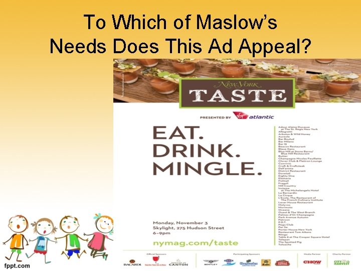 To Which of Maslow’s Needs Does This Ad Appeal? 