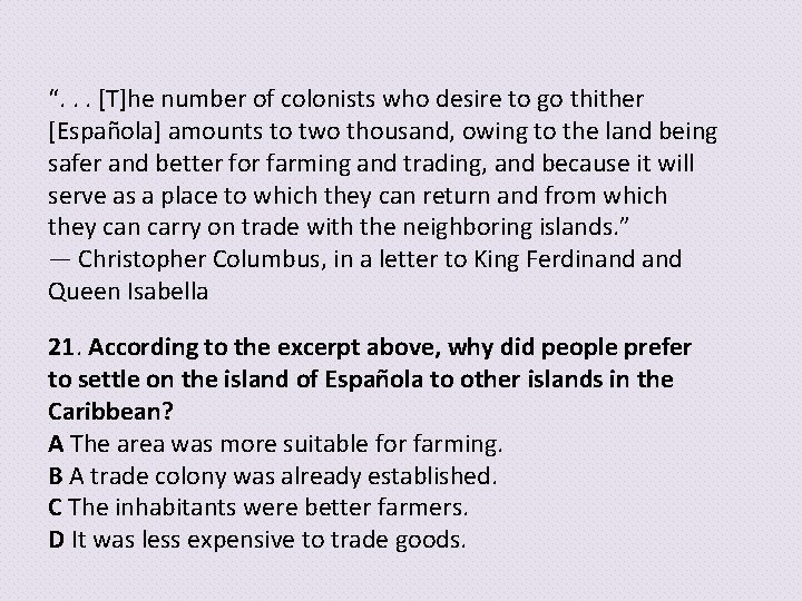 “. . . [T]he number of colonists who desire to go thither [Española] amounts