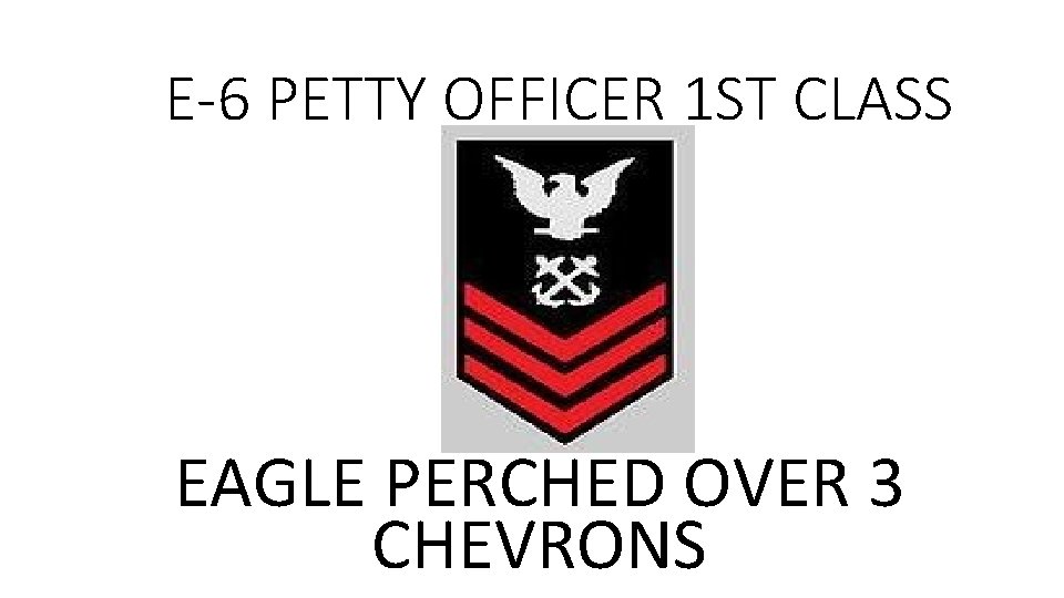 E-6 PETTY OFFICER 1 ST CLASS EAGLE PERCHED OVER 3 CHEVRONS 