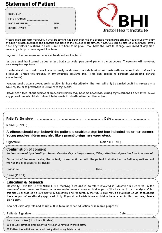 Statement of Patient SURNAME: FIRST NAMES: DATE OF BIRTH: BRI#: CONSULTANT: SEX: Please read