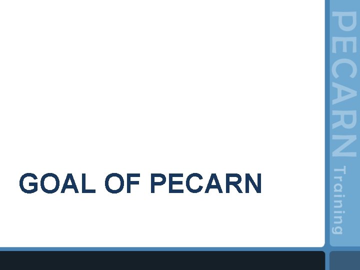 GOAL OF PECARN 