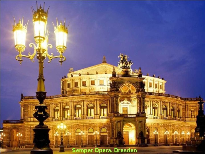 Semper Opera, Dresden 