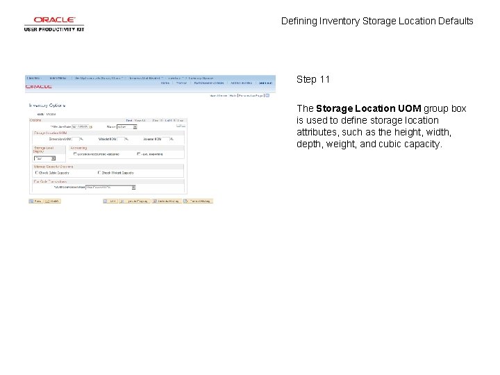 Defining Inventory Storage Location Defaults Step 11 The Storage Location UOM group box is