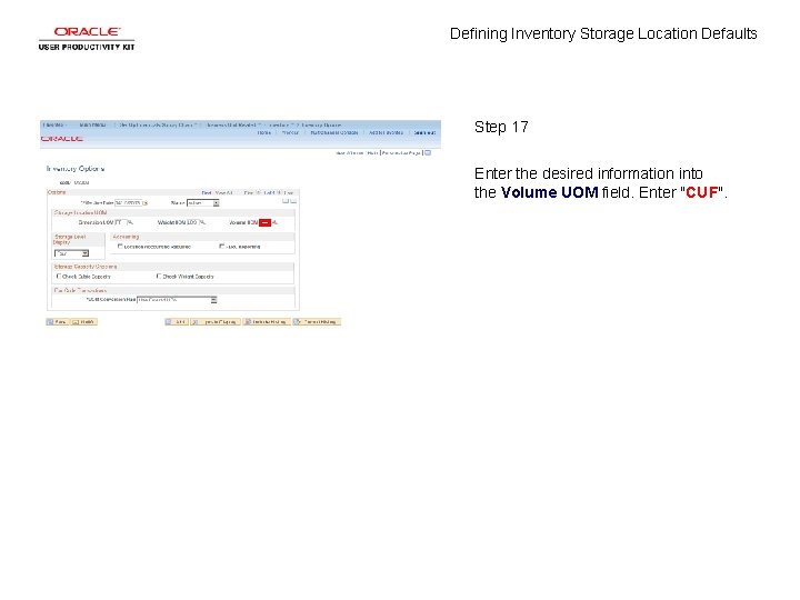 Defining Inventory Storage Location Defaults Step 17 Enter the desired information into the Volume