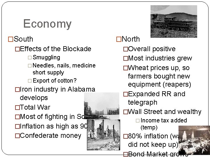Economy �South �Effects of the Blockade � Smuggling � Needles, nails, medicine short supply Economy �South �Effects of the Blockade � Smuggling � Needles, nails, medicine short supply