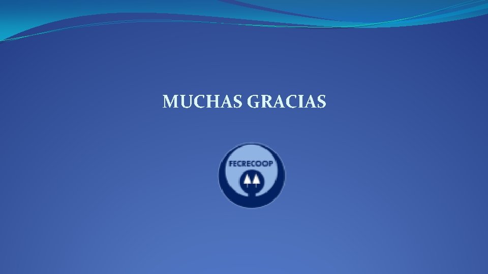 MUCHAS GRACIAS 