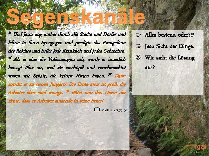 Segenskanäle 35 Und Jesus zog umher durch alle Städte und Dörfer und lehrte in Segenskanäle 35 Und Jesus zog umher durch alle Städte und Dörfer und lehrte in