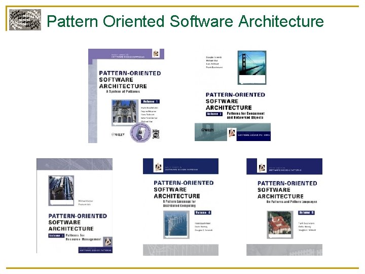 Pattern Oriented Software Architecture 