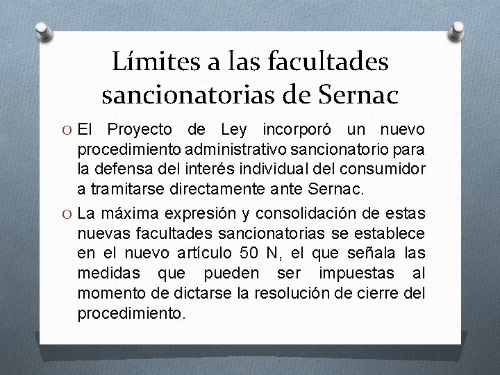 Límites a las facultades sancionatorias de Sernac O El Proyecto de Ley incorporó un