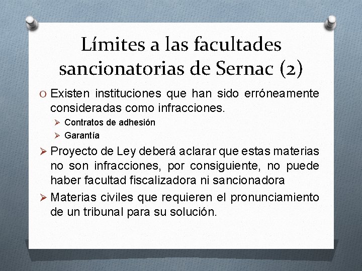 Límites a las facultades sancionatorias de Sernac (2) O Existen instituciones que han sido