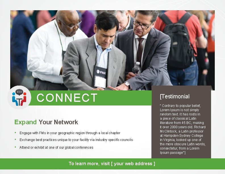 CONNECT Expand Your Network • Engage with FMs in your geographic region through a