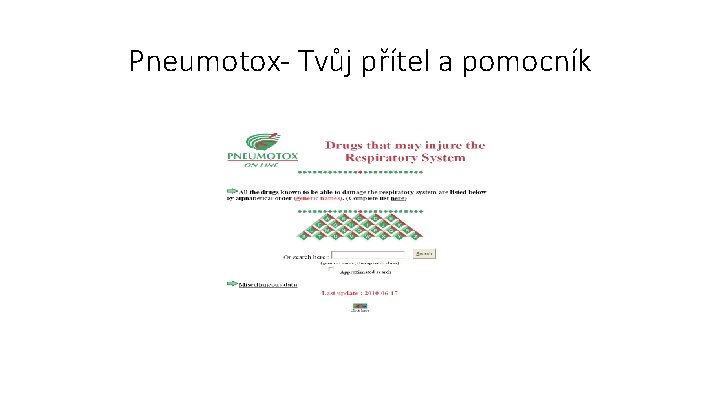 Pneumotox- Tvůj přítel a pomocník 