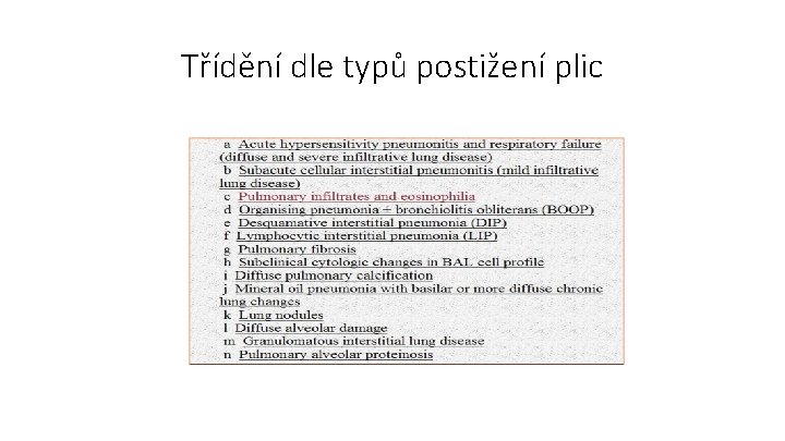 Třídění dle typů postižení plic 