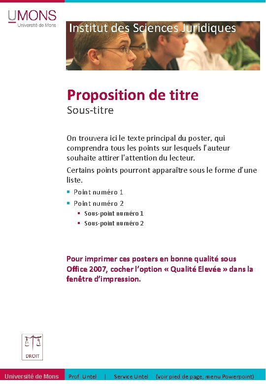 Institut des Sciences Juridiques Proposition de titre Sous-titre On trouvera ici le texte principal