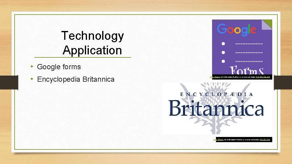 Technology Application • Google forms • Encyclopedia Britannica This Photo by Unknown Author is