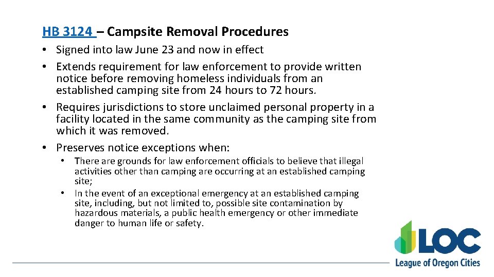 HB 3124 – Campsite Removal Procedures • Signed into law June 23 and now HB 3124 – Campsite Removal Procedures • Signed into law June 23 and now
