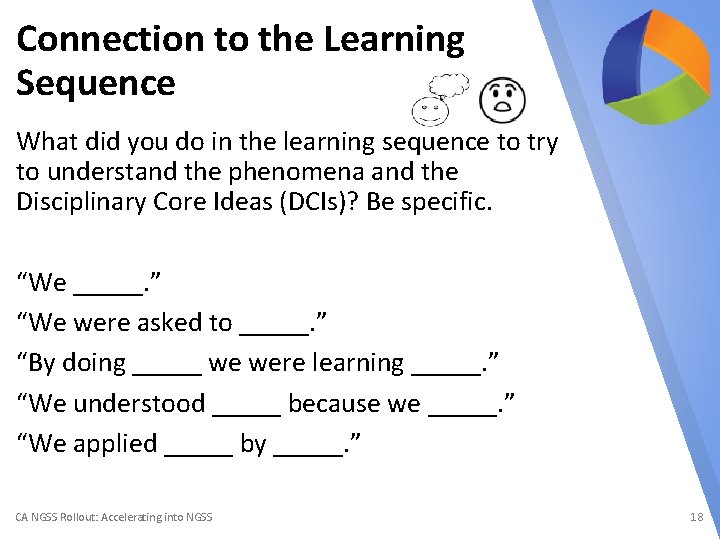 Connection to the Learning Sequence What did you do in the learning sequence to