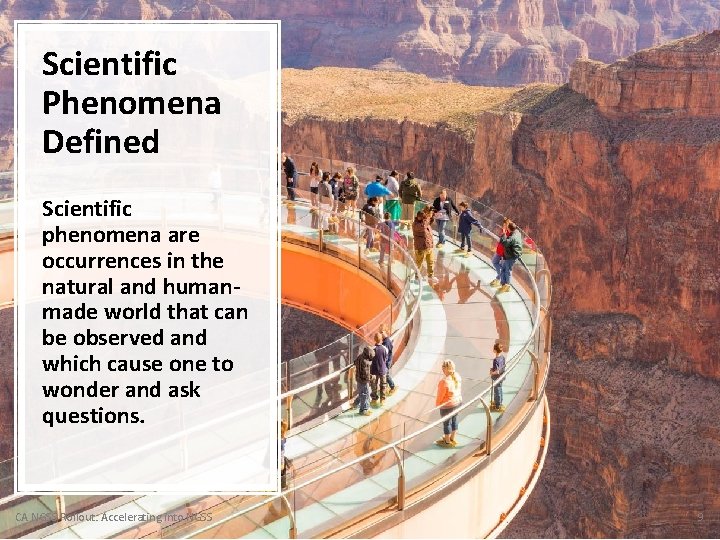 Scientific Phenomena Defined Scientific phenomena are occurrences in the natural and humanmade world that