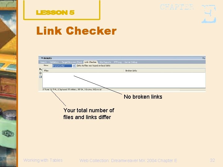 Link Checker No broken links Your total number of files and links differ Working