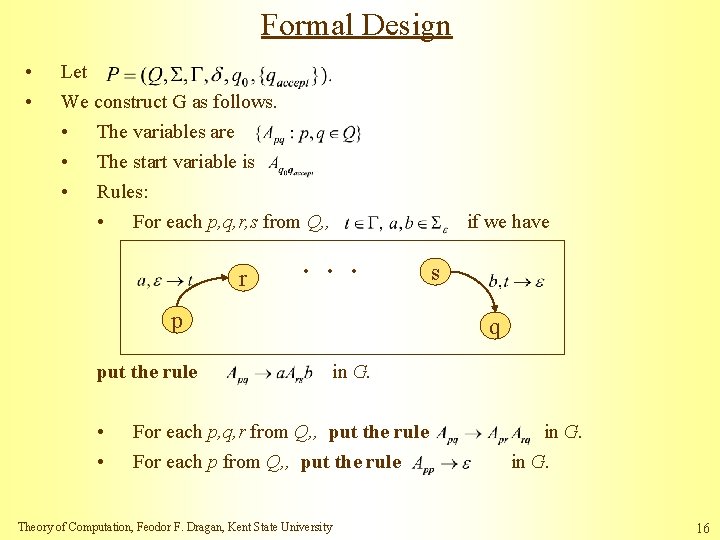 Formal Design • • Let We construct G as follows. • • • The