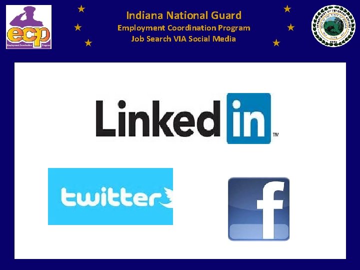 Indiana National Guard Employment Coordination Program Job Search VIA Social Media 