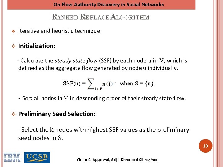 On Flow Authority Discovery in Social Networks RANKED REPLACE ALGORITHM v Iterative and heuristic On Flow Authority Discovery in Social Networks RANKED REPLACE ALGORITHM v Iterative and heuristic