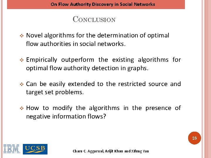 On Flow Authority Discovery in Social Networks CONCLUSION v Novel algorithms for the determination On Flow Authority Discovery in Social Networks CONCLUSION v Novel algorithms for the determination