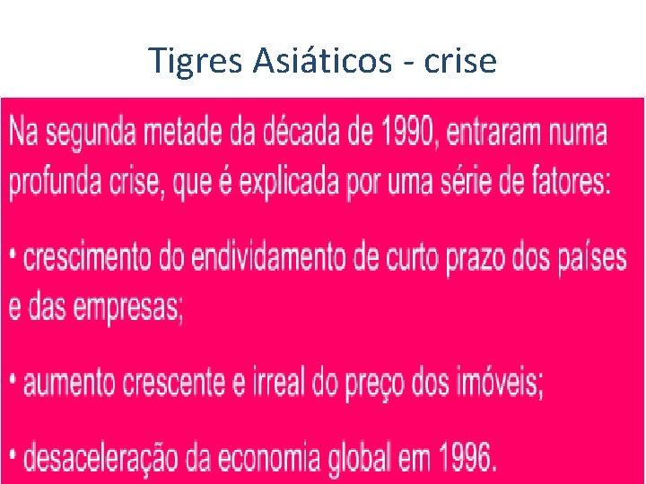 Tigres Asiáticos - crise 