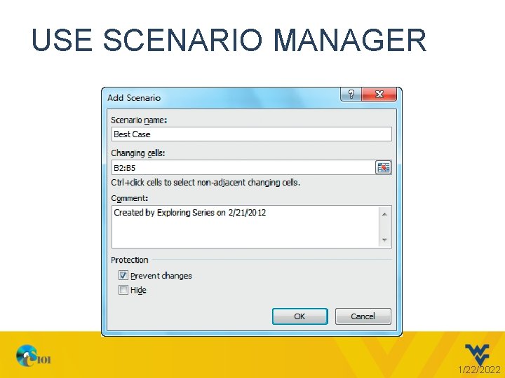 USE SCENARIO MANAGER 1/22/2022 