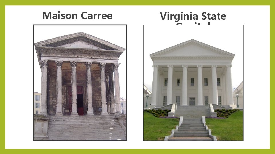 Maison Carree Virginia State Capitol 