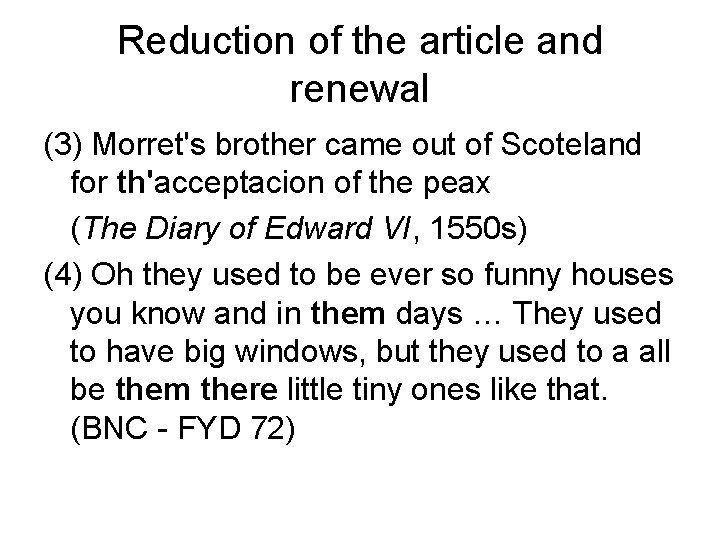 Reduction of the article and renewal (3) Morret's brother came out of Scoteland for