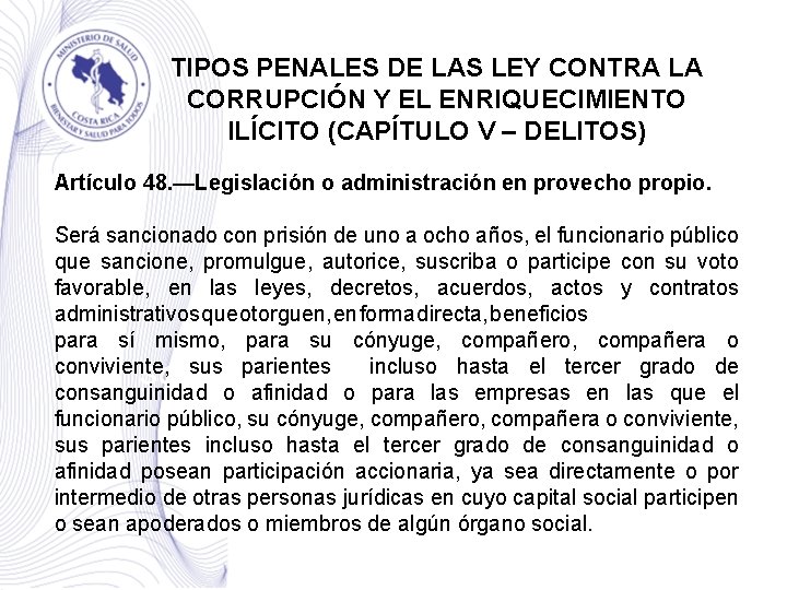 TIPOS PENALES DE LAS LEY CONTRA LA CORRUPCIÓN Y EL ENRIQUECIMIENTO ILÍCITO (CAPÍTULO V