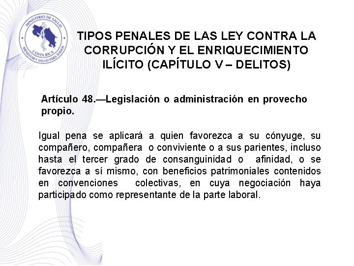 TIPOS PENALES DE LAS LEY CONTRA LA CORRUPCIÓN Y EL ENRIQUECIMIENTO ILÍCITO (CAPÍTULO V