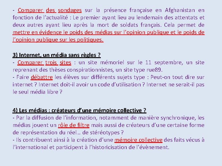 - Comparer des sondages sur la présence française en Afghanistan en fonction de l’actualité