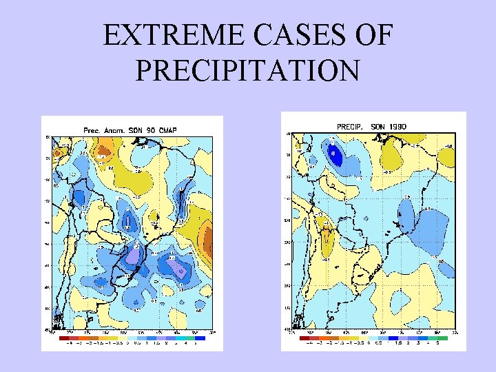 EXTREME CASES OF PRECIPITATION 