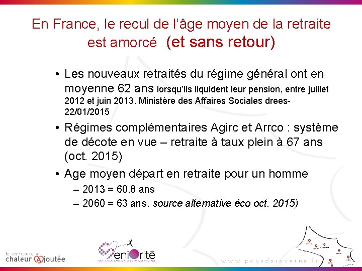 En France, le recul de l’âge moyen de la retraite est amorcé (et sans