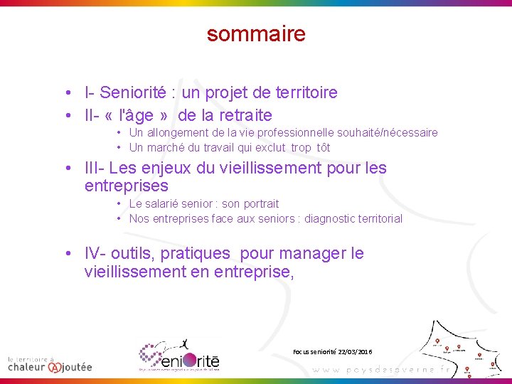 sommaire • I- Seniorité : un projet de territoire • II- « l'âge »