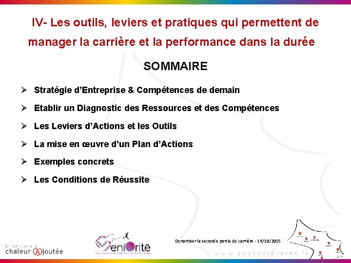 IV- Les outils, leviers et pratiques qui permettent de manager la carrière et la