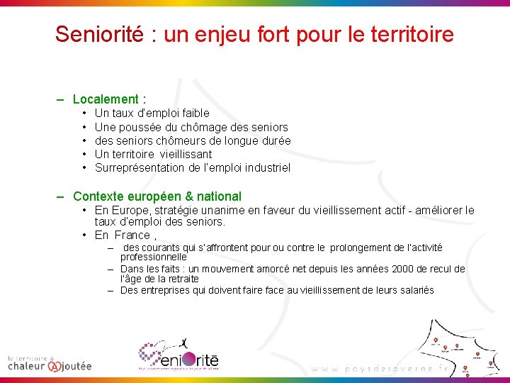 Seniorité : un enjeu fort pour le territoire – Localement : • • •