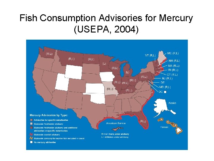 Fish Consumption Advisories for Mercury (USEPA, 2004) 