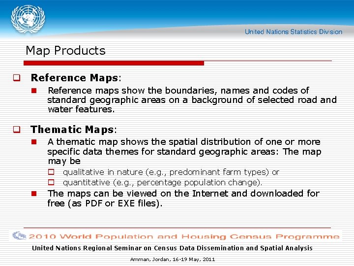 Map Products q Reference Maps: n Reference maps show the boundaries, names and codes