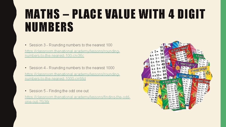 MATHS – PLACE VALUE WITH 4 DIGIT NUMBERS • Session 3 - Rounding numbers