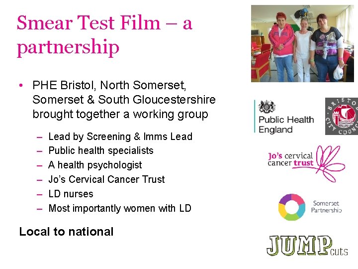 Smear Test Film – a partnership • PHE Bristol, North Somerset, Somerset & South