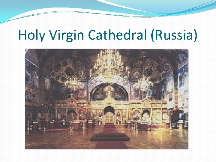 Holy Virgin Cathedral (Russia) 